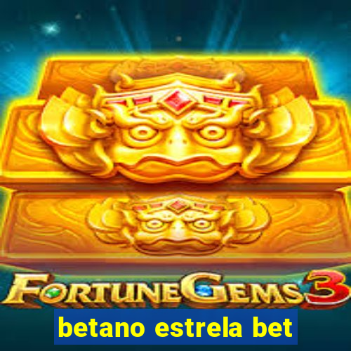 betano estrela bet