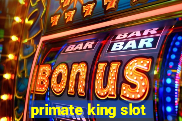 primate king slot