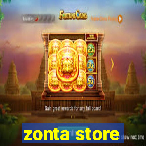 zonta store