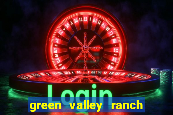 green valley ranch hotel and casino henderson nv