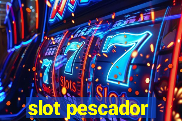 slot pescador