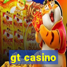 gt casino