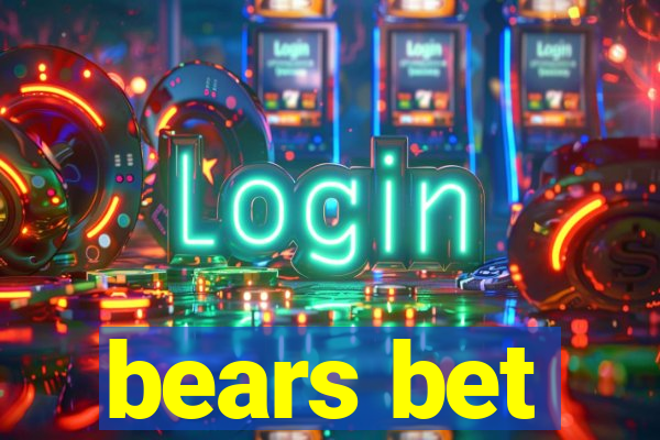 bears bet