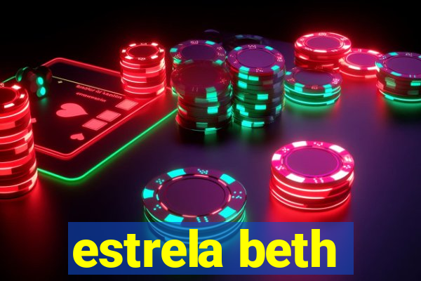 estrela beth