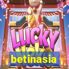 betinasia