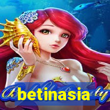 betinasia