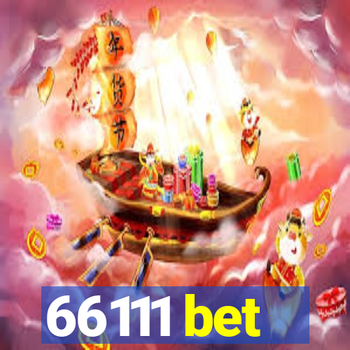 66111 bet