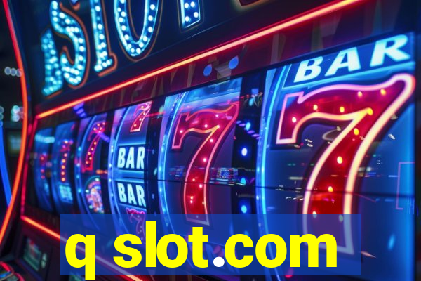 q slot.com