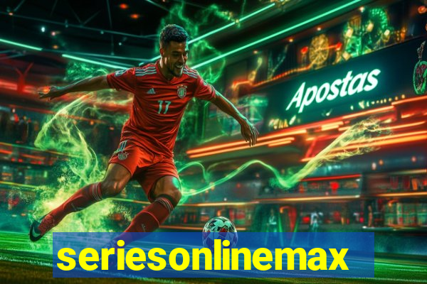 seriesonlinemax.com