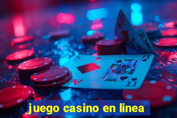 juego casino en linea