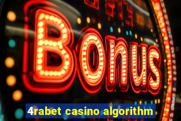 4rabet casino algorithm