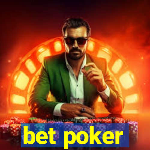 bet poker