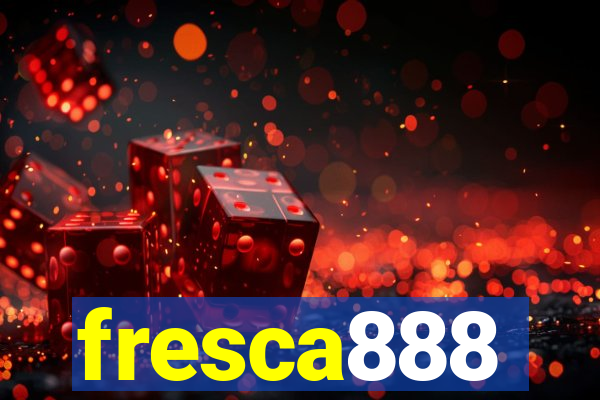 fresca888