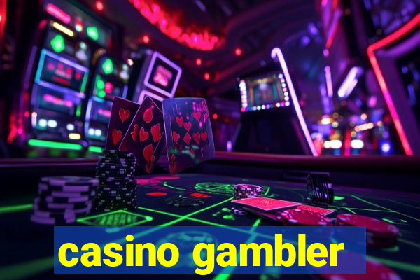 casino gambler