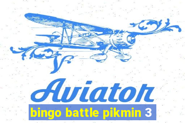 bingo battle pikmin 3