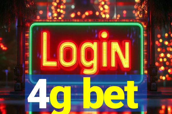 4g bet