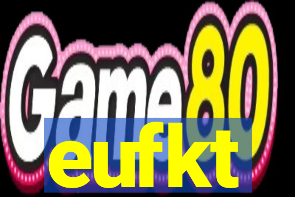 eufkt