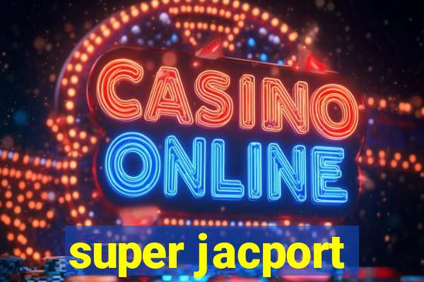 super jacport