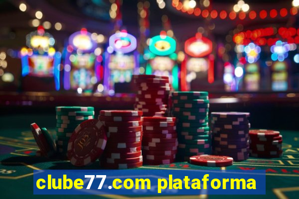 clube77.com plataforma