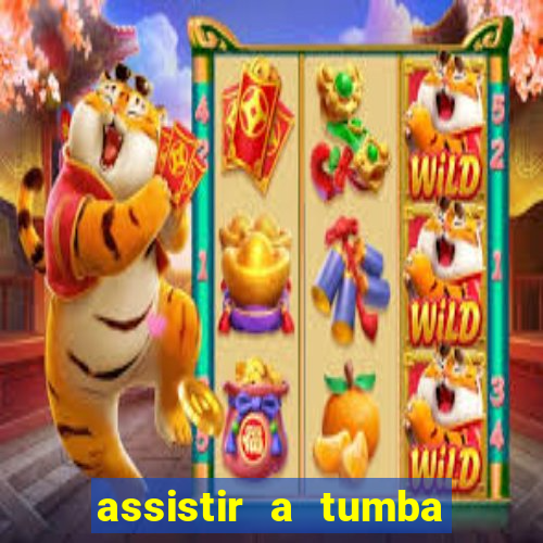 assistir a tumba do dragão