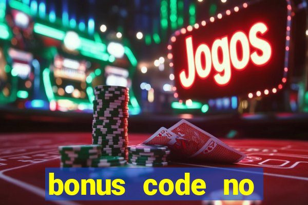 bonus code no deposit casino