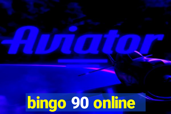 bingo 90 online