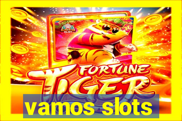 vamos slots