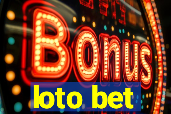 loto bet