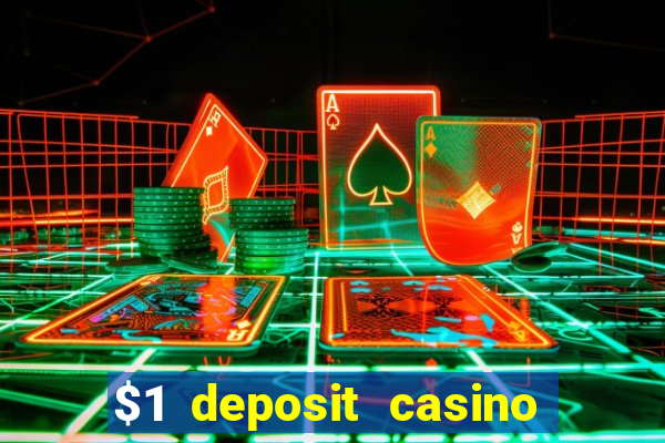 $1 deposit casino nz october 2021