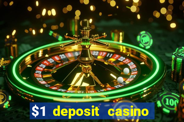 $1 deposit casino nz october 2021