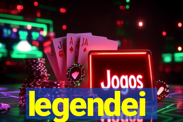 legendei