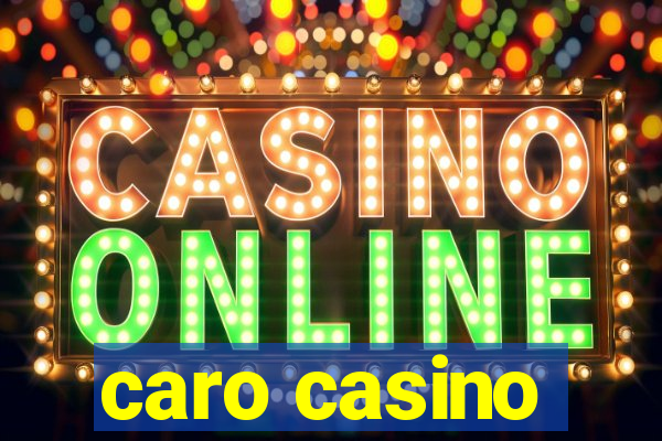 caro casino