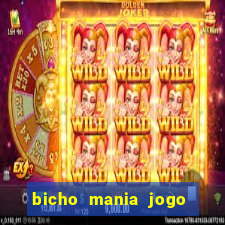 bicho mania jogo do bicho