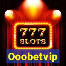 Ooobetvip