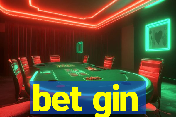 bet gin