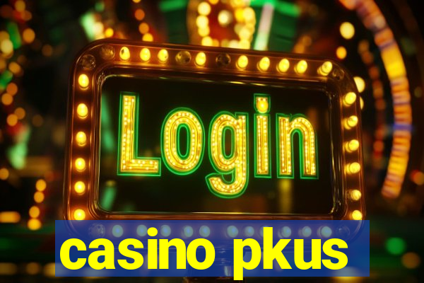 casino pkus