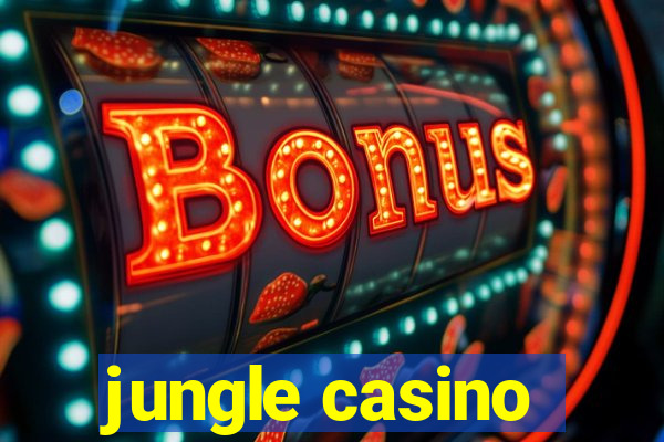 jungle casino