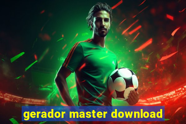 gerador master download