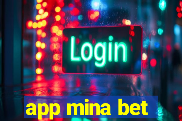 app mina bet