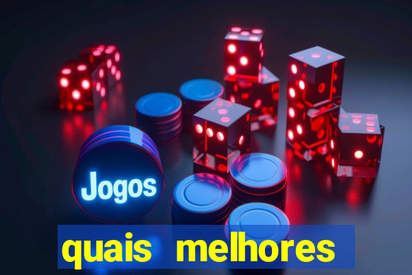 quais melhores jogos de aposta