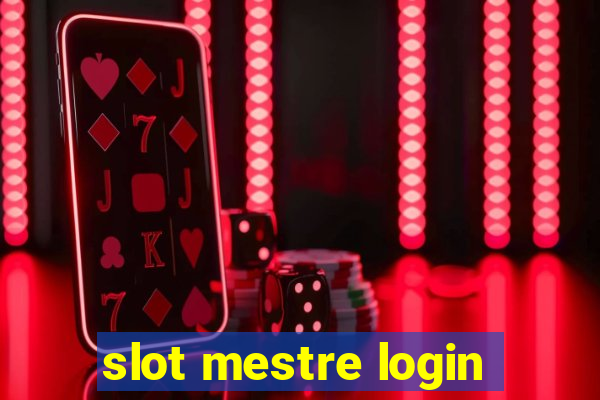 slot mestre login