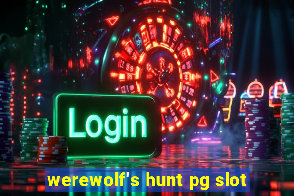 werewolf's hunt pg slot