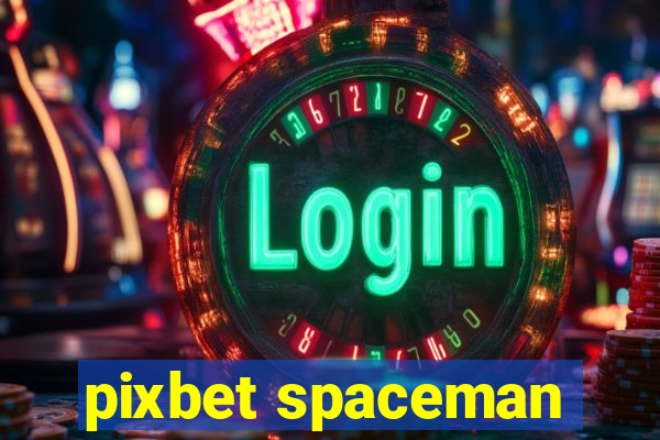 pixbet spaceman