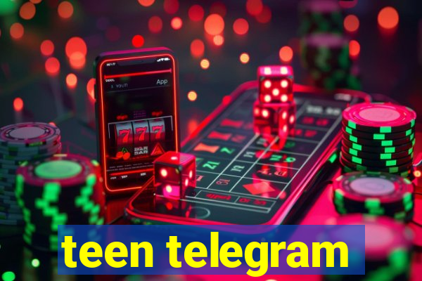 teen telegram