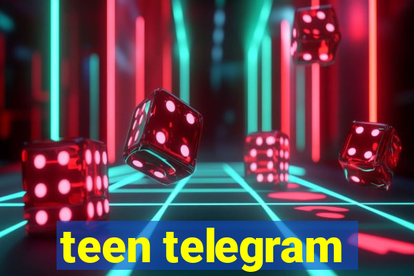 teen telegram