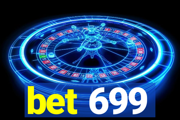 bet 699