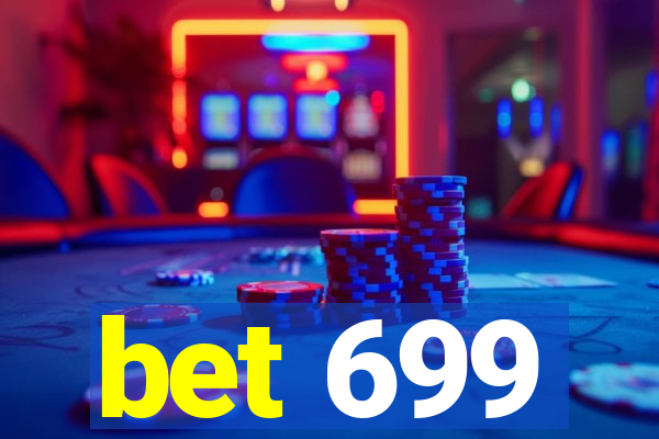 bet 699