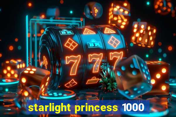 starlight princess 1000