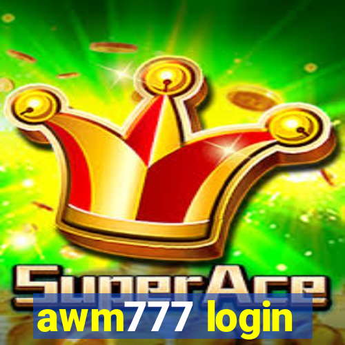 awm777 login