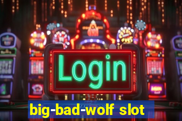 big-bad-wolf slot